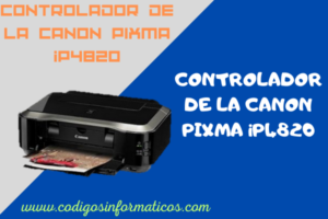 controlador de impresora Canon Pixma iP4820