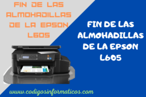 como resetear impresora Epson L605