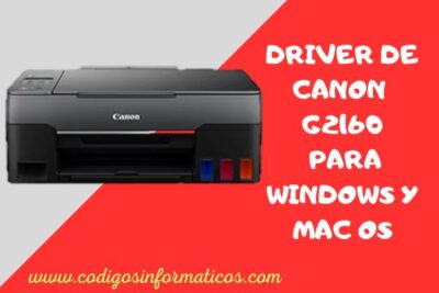 Tanon Rivers Descargar Driver de Canon G2160 | codigos informaticos