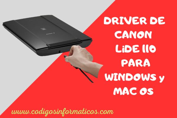 Descargar Driver de Canon LiDE 110