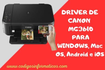 Descargar Driver de Canon MG3610 | codigos informaticos