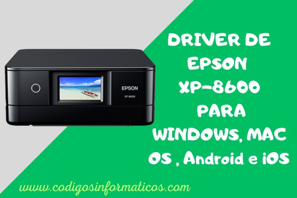 Descargar Driver Epson XP-8600