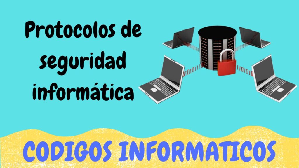 Protocolos de seguridad informatica