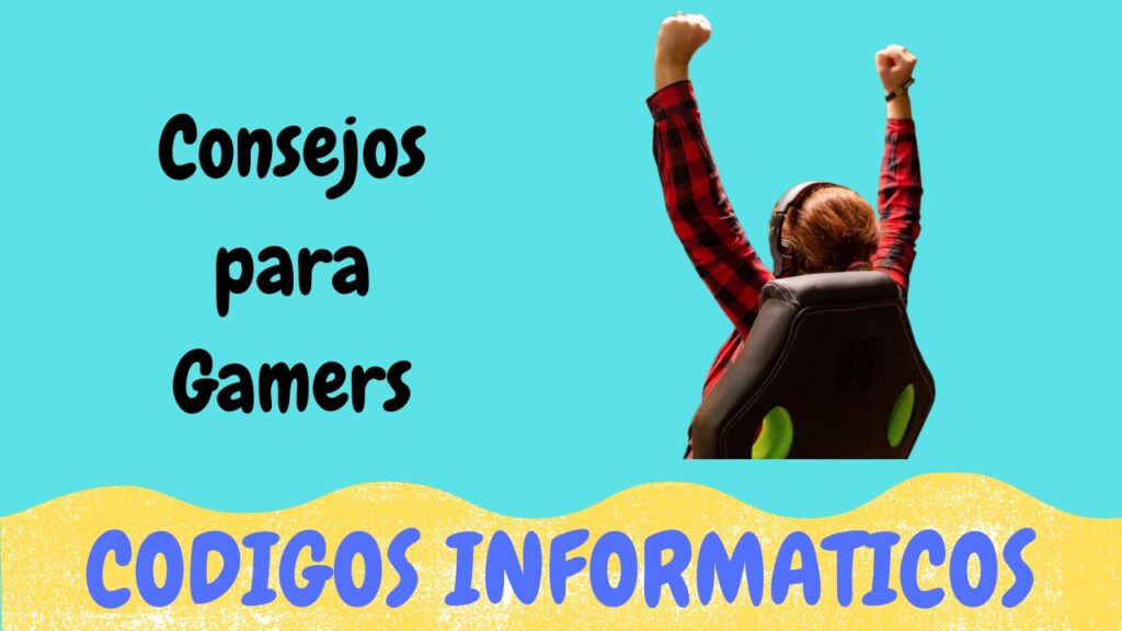 consejos para gamers