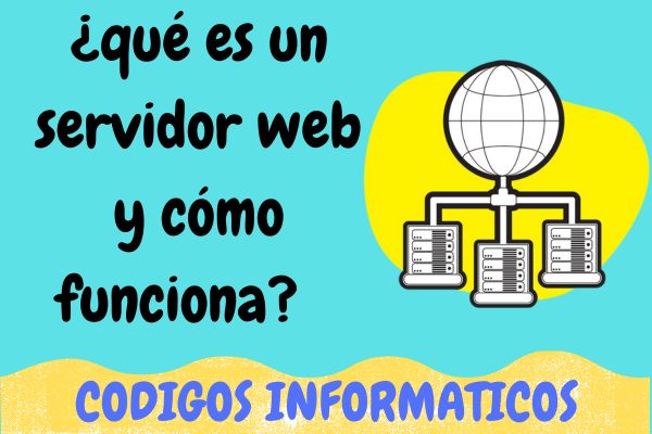 Que es un servidor web y como funciona
