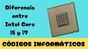 diferencia entre intel core i5 y i7