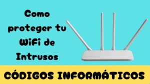 como proteger wifi de intrusos