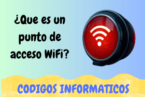 que es un punto de acceso WiFi