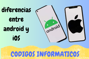 diferencias entre android y iOS