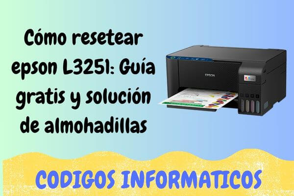 resetear epson L3251