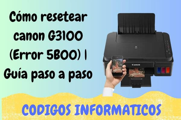 resetear canon G3100