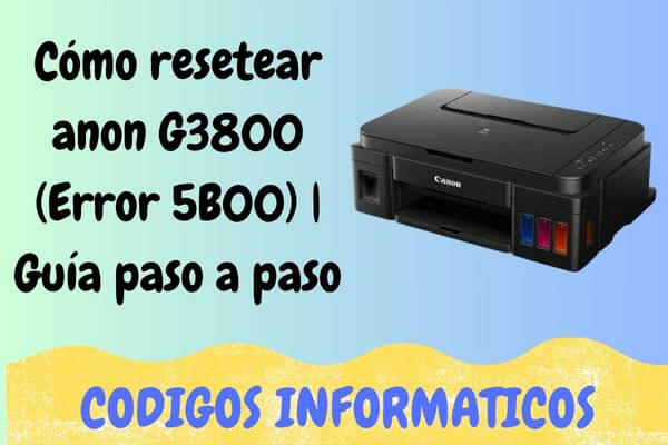 resetear anon G3800