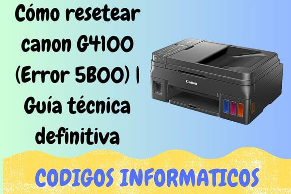 resetear canon G4100