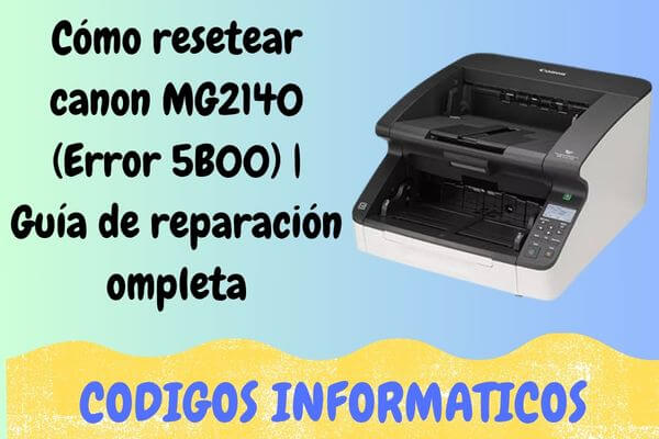 resetear canon MG2140