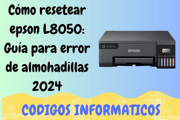 resetear epson L8050